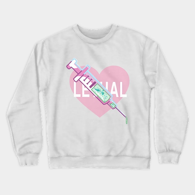 LETHAL Crewneck Sweatshirt by GatesofHell